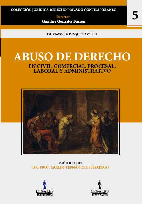 Portada ABUSO DE DERECHO EN CIVIL, COMERCIAL, PROCESAL, LABORAL Y ADMINISTRATIVO