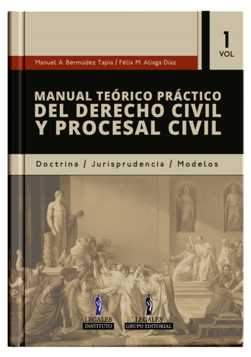 Portada MANUAL TEORICO PRACTICO DEL DERECHO CIVIL Y PROCESAL CIVIL (volumen 1)