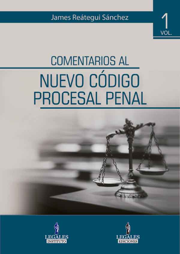Portada COMENTARIOS AL NUEVO Cï¿½DIGO PROCESAL PENAL - VOLUMEN 1