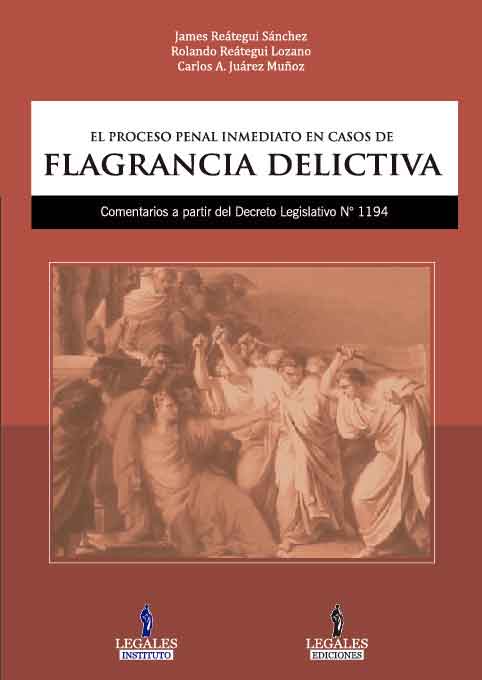 Portada EL PROCESO PENAL INMEDIATO EN CASOS DE FLAGRANCIA DELICTIVA