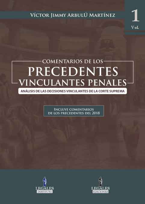 Portada COMENTARIOS DE LOS PRECEDENTES VINCULANTES PENALES VOLUMEN 1