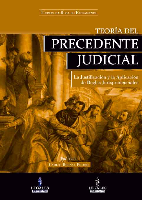 Portada TEORï¿½A DEL PRECEDENTE JUDICIAL